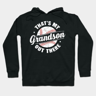 That's My Grandson Out There Hoodie